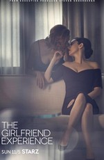 Девушка по вызову / The Girlfriend Experience (2016)