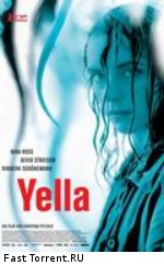 Йелла / Yella (2007)