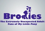 ТВ Брони: неожиданно взрослые поклонники Моих Маленьких Пони / Bronies (2012) - cцена 3