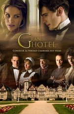 Гранд отель / Gran Hotel (2011)